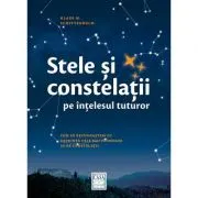 Stele si constelatii pe intelesul tuturor