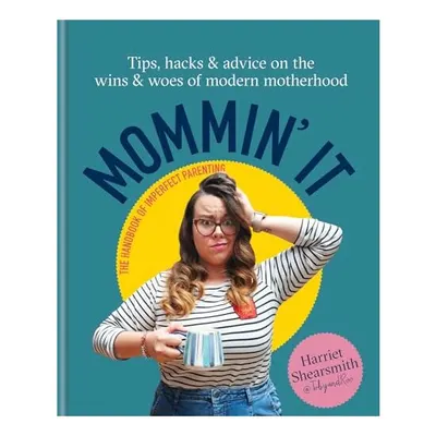 Mommin' It
