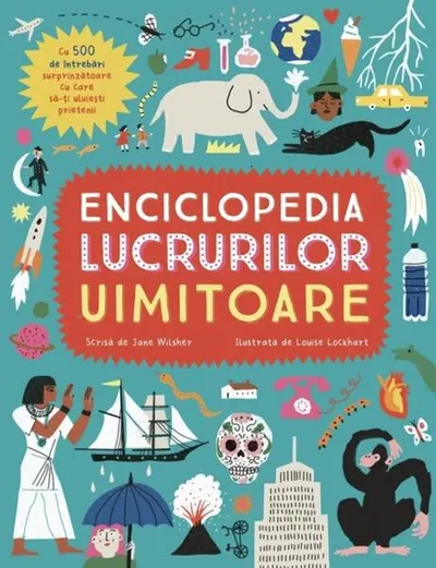 Enciclopedia lucrurilor uimitoare - Paperback brosat - Jane Wilsher