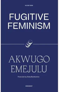 Fugitive Feminism
