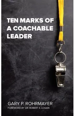 Ten Marks of a Coachable Leader