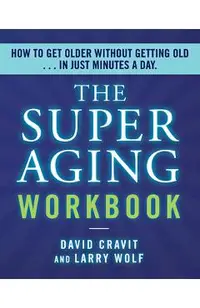 The Superaging Workbook