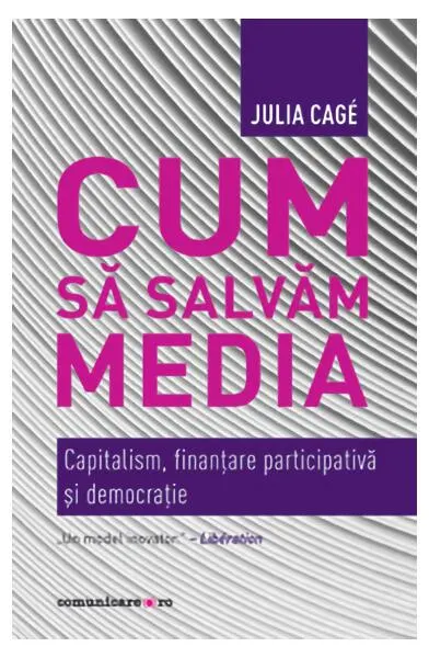 Cum să salvăm media - Paperback brosat - Julia Cagé