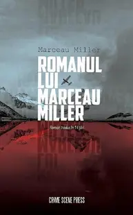 Romanul lui Marceau Miller - Paperback brosat - Marceau Miller