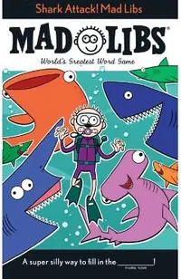 Shark Attack! Mad Libs