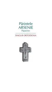 Singur Ortodoxia - Paperback brosat - Arsenie Papacioc
