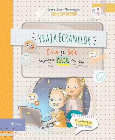 Vraja ecranelor. Ema și Eric regăsesc placul de joc - Hardcover - Ioana Chicet-Macoveiciuc