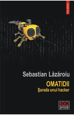 eBook Omatidii. Sarada unui hacker