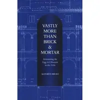 Vastly More Than Brick and Mortar