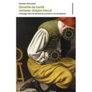 Durerile de burta vorbesc despre trecut - chirurgul care se folosea de cuvinte in loc de bisturiu