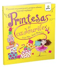 Prințesa și cadourile. Poveștile prințesei - Paperback brosat - Caryl Hart