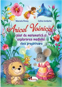 Aricel Voinicel. Caiet de matematica si explorarea mediului - Clasa pregatitoare