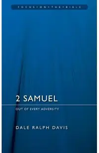 2 Samuel: Out of Every Adversity