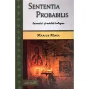 Sententia probabilis, incercari si mirari teologice