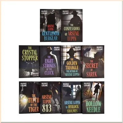 The Complete Collection of Arsène Lupin 10 Books Box, Maurice LeBlanc