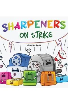 Sharpeners on Strike