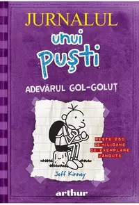 Adevărul gol-goluţ. Jurnalul unui puşti (Vol. 5) - Hardcover - Jeff Kinney