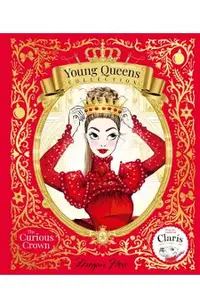 The Curious Crown: Young Queens #3