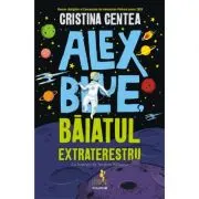 Alex Blue, baiatul extraterestru