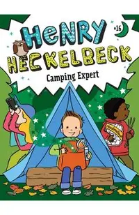 Henry Heckelbeck Camping Expert