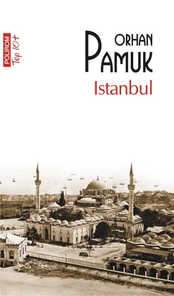 Istanbul - Paperback brosat - Orhan Pamuk