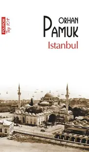 Istanbul - Paperback brosat - Orhan Pamuk