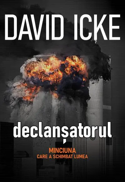 Declanșatorul (2 volume) - Paperback brosat - David Icke