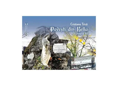 Povești din Bellu (Vol. 2) - Paperback brosat - Cristiana Trică