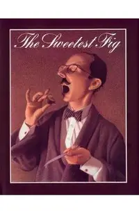 The Sweetest Fig