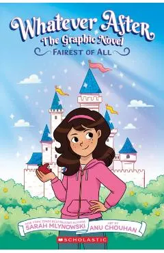 Fairest of All: The Graphic Novel (Whatever After #1)