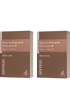 Sinteze de Drept penal. Partea generala Vol.1 + Vol.2 Ed.6