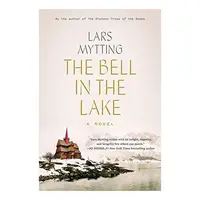 Bell in the Lake, Lars Mytting, Deborah Dawkin