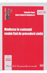 Medierea in contextul noului Cod de procedura civila