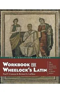 Workbook for Wheelock's Latin, 3rd Edition, Revised