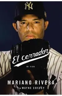El Cerrador: Mi Vida