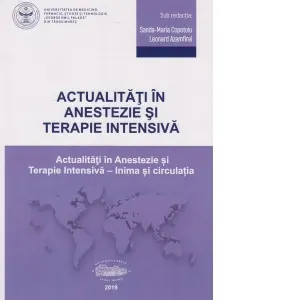 Actualitati in anestezie si terapie intensiva. Inima si circulatia