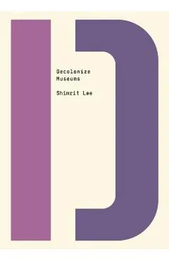 Decolonize Museums