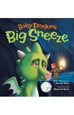 Baby Dragon's Big Sneeze: A Picture Book About Empathy and Trust for Children Age 3-7