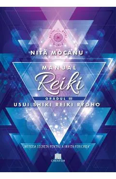 Manual Reiki. Gradul 3
