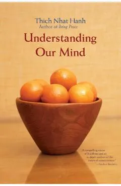 Understanding Our Mind: 50 Verses on Buddhist Psychology