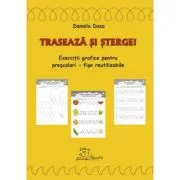 Traseaza si sterge. Fise reutilizabile pentru prescolari