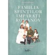 Familia sfintilor imparati Romanov