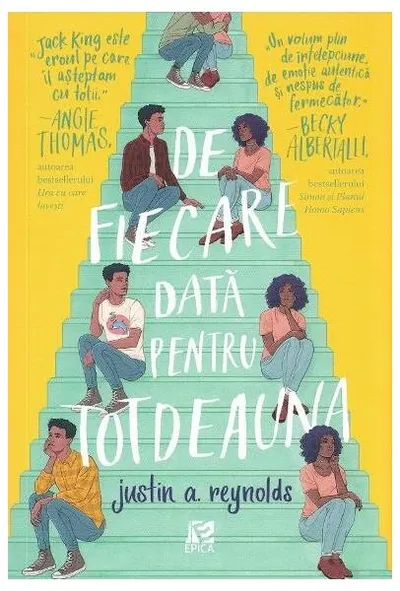 De fiecare dată pentru totdeauna - Paperback brosat - Justin A. Reynolds
