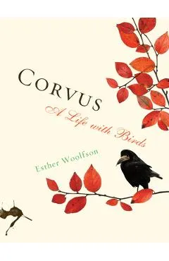 Corvus: A Life with Birds