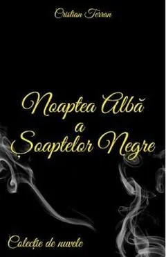 Noaptea alba a soaptelor negre