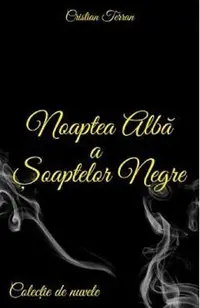 Noaptea alba a soaptelor negre
