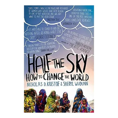 Half The Sky: How to Change the World