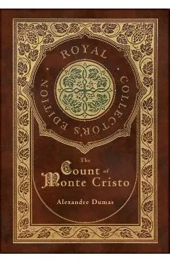 The Count of Monte Cristo (Royal Collector's Edition) (Case Laminate Hardcover with Jacket)