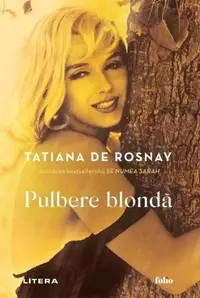 Pulbere blondă - Paperback brosat - Tatiana de Rosnay