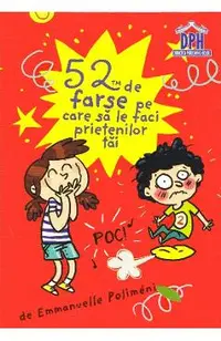 52 de farse pe care sa le faci prietenilor tai